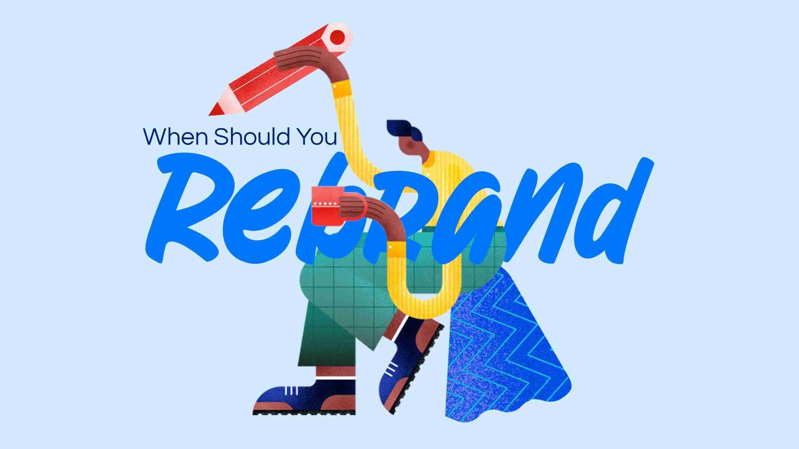 When Should You Rebrand — Zarura Creative.jpg